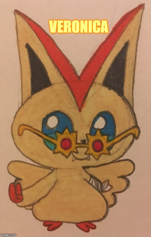 this will probably be the last OC I show here for a while: introducing Veronica the Victini! | VERONICA | image tagged in memes,pokemon,victini,veronica,ocs | made w/ Imgflip meme maker
