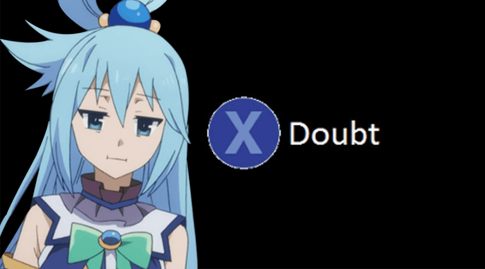 High Quality Aqua X to Doubt Blank Meme Template