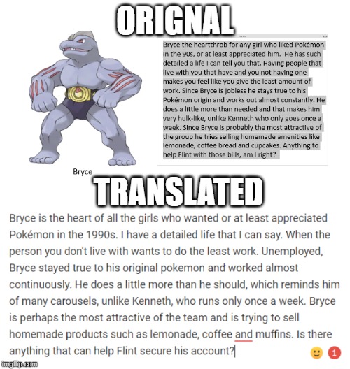 I let google translate ruin my pokemon team. (not half bad. could've used more.) | ORIGNAL; TRANSLATED | image tagged in pokemon | made w/ Imgflip meme maker