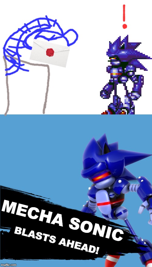 This is actually highly likely | MECHA SONIC; BLASTS AHEAD! | image tagged in blank white template,super smash bros,dlc,sonic the hedgehog | made w/ Imgflip meme maker