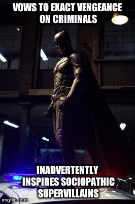 Scumbag Batman | image tagged in scumbag,batman | made w/ Imgflip meme maker
