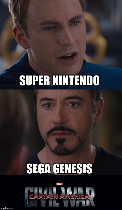 The 90's video games console war(in a nutshell) | SUPER NINTENDO; SEGA GENESIS | image tagged in memes,marvel civil war | made w/ Imgflip meme maker