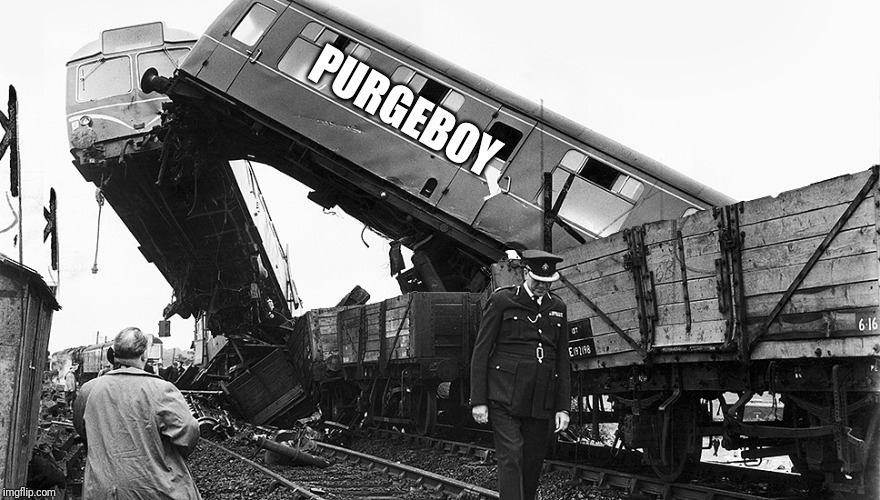 Train Wreck | PURGEBOY | image tagged in train wreck | made w/ Imgflip meme maker