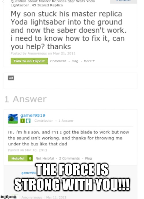 Star Wars : Forced Under the Bus | THE FORCE IS STRONG WITH YOU!!! | image tagged in star wars yoda,star wars,baby yoda,lightsaber,the force,yoda | made w/ Imgflip meme maker