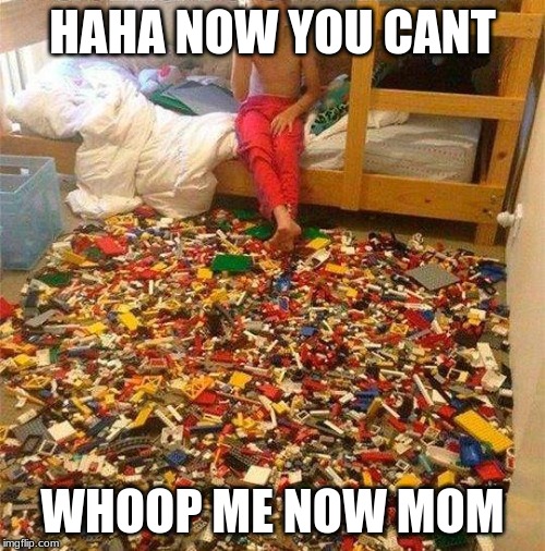 Lego Obstacle | HAHA NOW YOU CANT; WHOOP ME NOW MOM | image tagged in lego obstacle | made w/ Imgflip meme maker