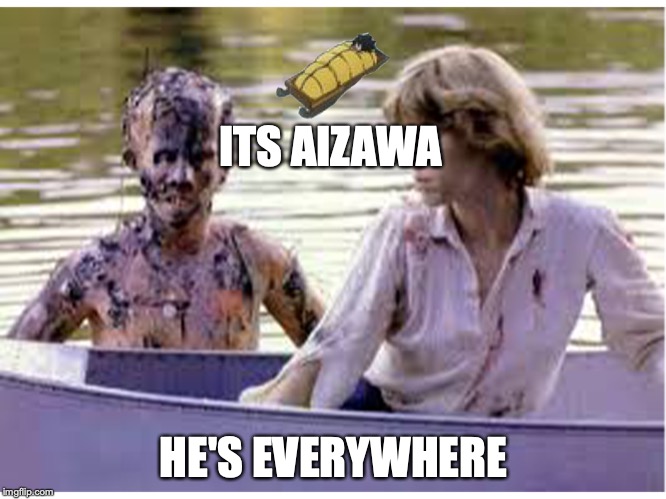 AIZAWA IS EVERYWHERE | ITS AIZAWA; HE'S EVERYWHERE | image tagged in boku no hero academia | made w/ Imgflip meme maker