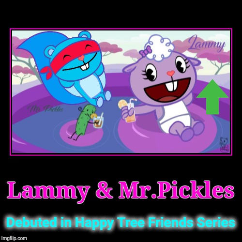 Lammy & Mr.Pickles (HTF) | image tagged in demotivationals,happy tree friends,animation,cartoon,relaxing,summer | made w/ Imgflip demotivational maker