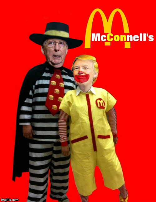 mitch mcconnell | image tagged in mitch mcconnell,mcdonalds,trump,con man,donald trump the clown,republicans | made w/ Imgflip meme maker