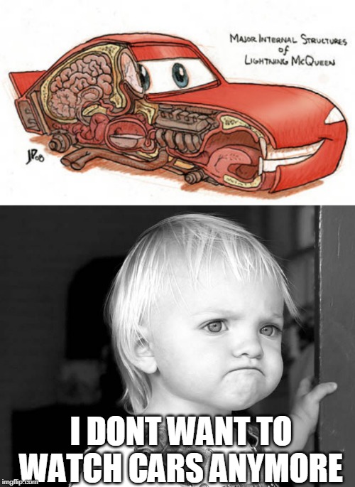 I DONT WANT TO WATCH CARS ANYMORE | image tagged in frown kid,cars,memes | made w/ Imgflip meme maker