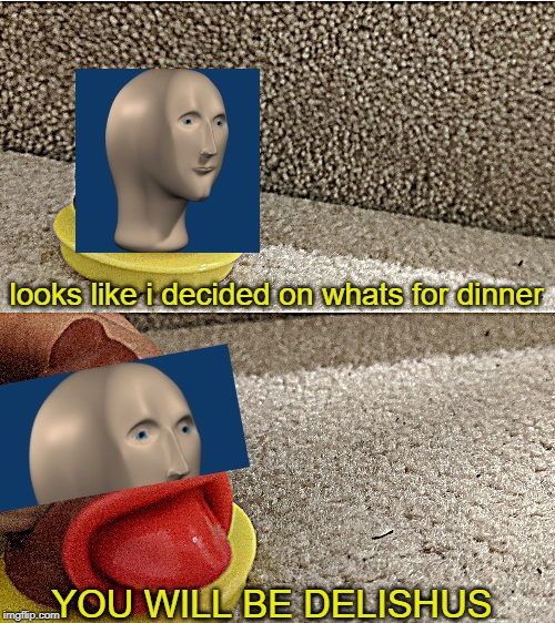 High Quality Meme Man Dinner Blank Meme Template