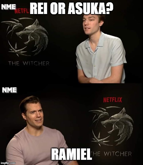 Henry Cavill | REI OR ASUKA? RAMIEL | image tagged in henry cavill | made w/ Imgflip meme maker