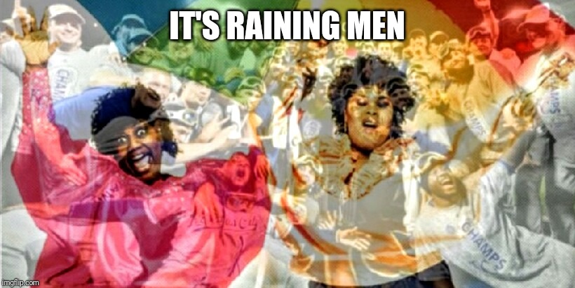 It's raining men Royals baseball | IT'S RAINING MEN | image tagged in it's raining men royals baseball | made w/ Imgflip meme maker