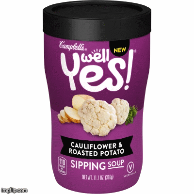 Campbell's Well Yes! | image tagged in gifs,food | made w/ Imgflip images-to-gif maker