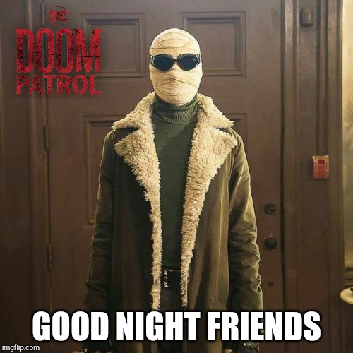 GOOD NIGHT FRIENDS | made w/ Imgflip meme maker