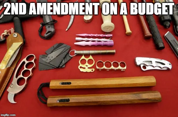 Right to be Crafty | 2ND AMENDMENT ON A BUDGET | image tagged in second amendment,nunchucks | made w/ Imgflip meme maker