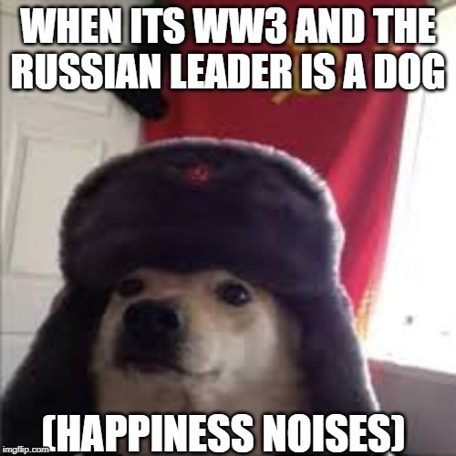 ww3 memes | image tagged in ww3 | made w/ Imgflip meme maker
