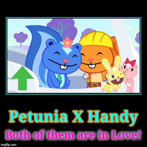 Petunia X Handy (HTF) | image tagged in demotivationals,happy tree friends,animation,cartoon,love | made w/ Imgflip demotivational maker