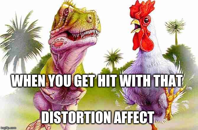 WHEN YOU GET HIT WITH THAT; DISTORTION AFFECT | image tagged in geography | made w/ Imgflip meme maker