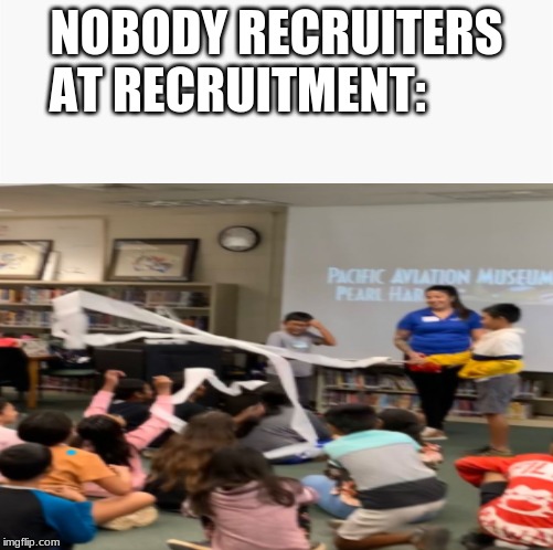 War Community | NOBODY RECRUITERS AT RECRUITMENT: | image tagged in boi | made w/ Imgflip meme maker