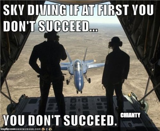 sky diving | CHIANTY | image tagged in first | made w/ Imgflip meme maker