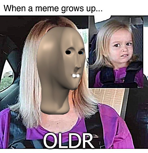 OLDR | image tagged in chloe | made w/ Imgflip meme maker