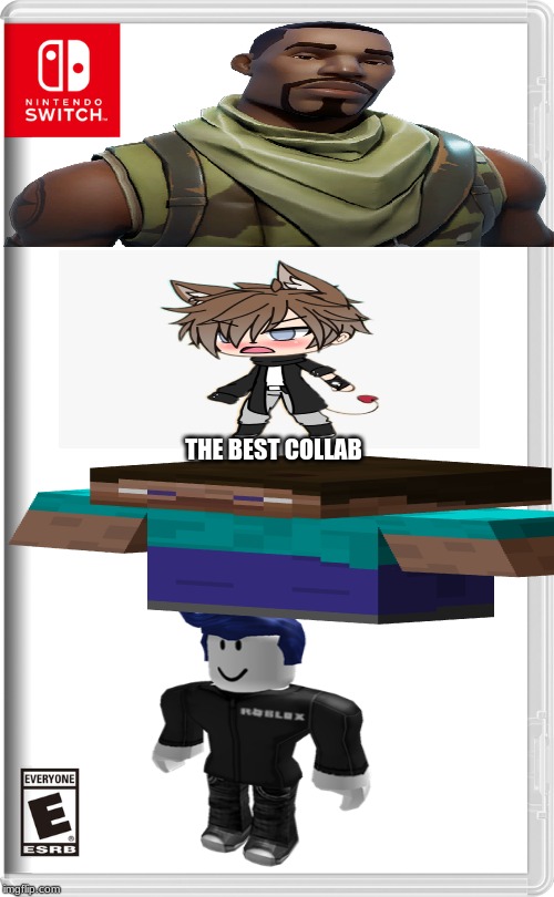 THE BEST COLLAB | image tagged in collab | made w/ Imgflip meme maker