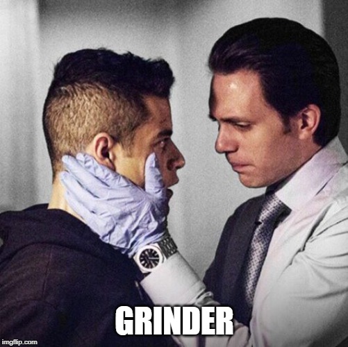 GRINDR | GRINDER | image tagged in grindr | made w/ Imgflip meme maker