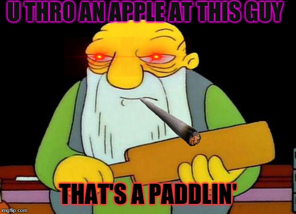 New stream called Quantystream !                  PLZ JOIN | U THRO AN APPLE AT THIS GUY; THAT'S A PADDLIN' | image tagged in memes,that's a paddlin' | made w/ Imgflip meme maker