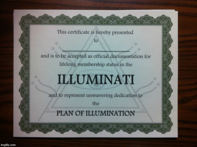 illuminati certificate | image tagged in illuminati certificate | made w/ Imgflip meme maker