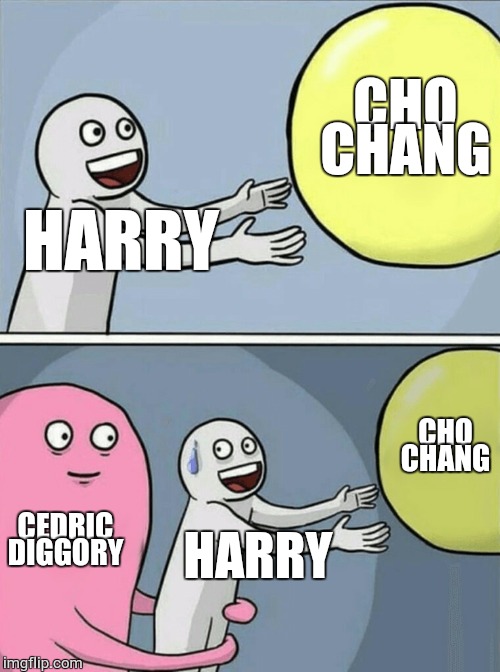 Poor boi | CHO CHANG; HARRY; CHO CHANG; CEDRIC DIGGORY; HARRY | image tagged in memes,harry potter | made w/ Imgflip meme maker