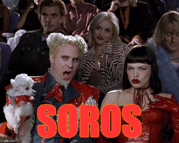 #WTG1TAWW | SOROS | image tagged in memes,mugatu so hot right now,george soros,soros,the great awakening | made w/ Imgflip meme maker