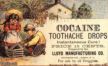 Cocaine Toothache Drops! | image tagged in gifs,drugs | made w/ Imgflip images-to-gif maker