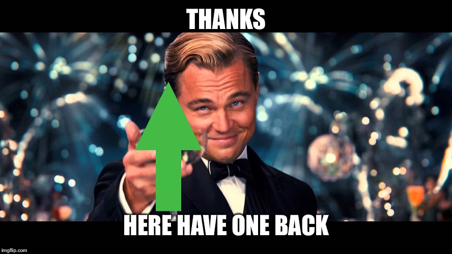 lionardo dicaprio thank you | THANKS HERE HAVE ONE BACK | image tagged in lionardo dicaprio thank you | made w/ Imgflip meme maker