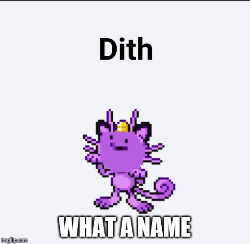 WHAT A NAME | made w/ Imgflip meme maker