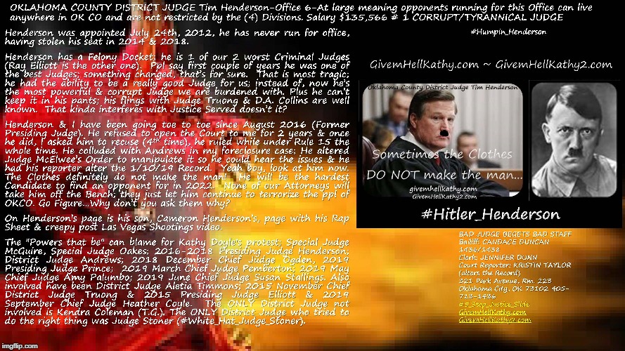 #Humpin_Hitler_Henderson
GivemHellKathy.com
GivemHellKathy2.com | image tagged in oklahoma,corruption,court,supreme court,judge,tyranny | made w/ Imgflip meme maker