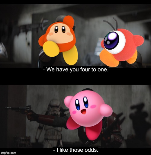 Every Kirby game ever: | image tagged in four to one | made w/ Imgflip meme maker