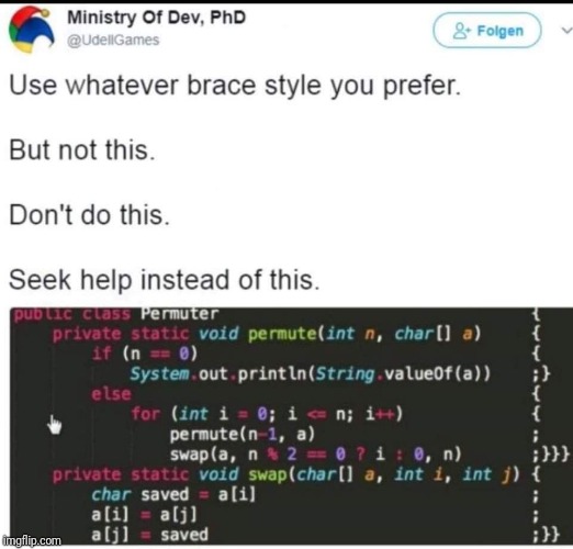 Brace Style | image tagged in brace style | made w/ Imgflip meme maker