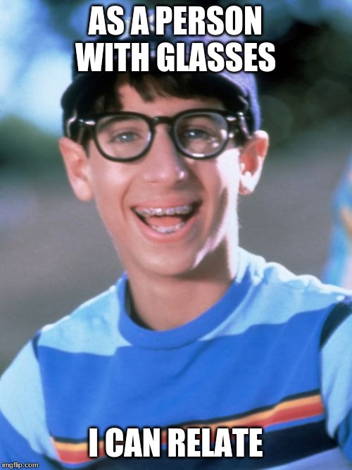 Paul Wonder Years Meme | AS A PERSON WITH GLASSES I CAN RELATE | image tagged in memes,paul wonder years | made w/ Imgflip meme maker
