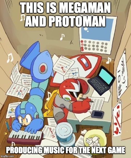 Megaman and Protoman in a Room | THIS IS MEGAMAN AND PROTOMAN; PRODUCING MUSIC FOR THE NEXT GAME | image tagged in megaman,protoman,memes | made w/ Imgflip meme maker