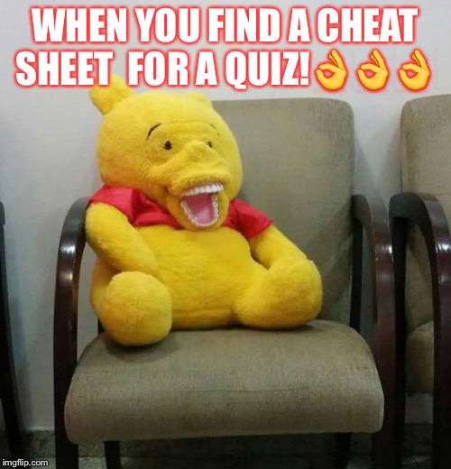 Cheetsheet | WHEN YOU FIND A CHEAT SHEET  FOR A QUIZ!👌👌👌 | image tagged in oh snap | made w/ Imgflip meme maker