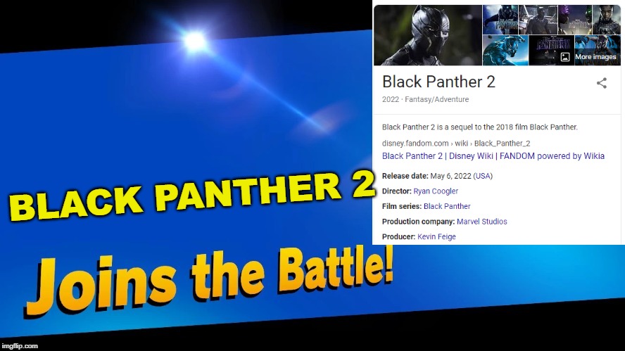 Blank Joins the battle | BLACK PANTHER 2 | image tagged in blank joins the battle | made w/ Imgflip meme maker