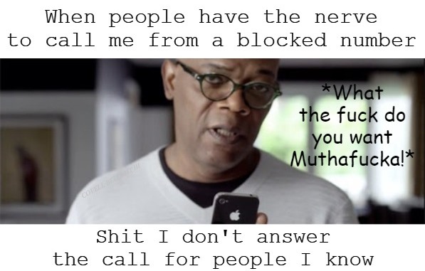 High Quality Samuel L Jackson Not Answering Calls Blank Meme Template