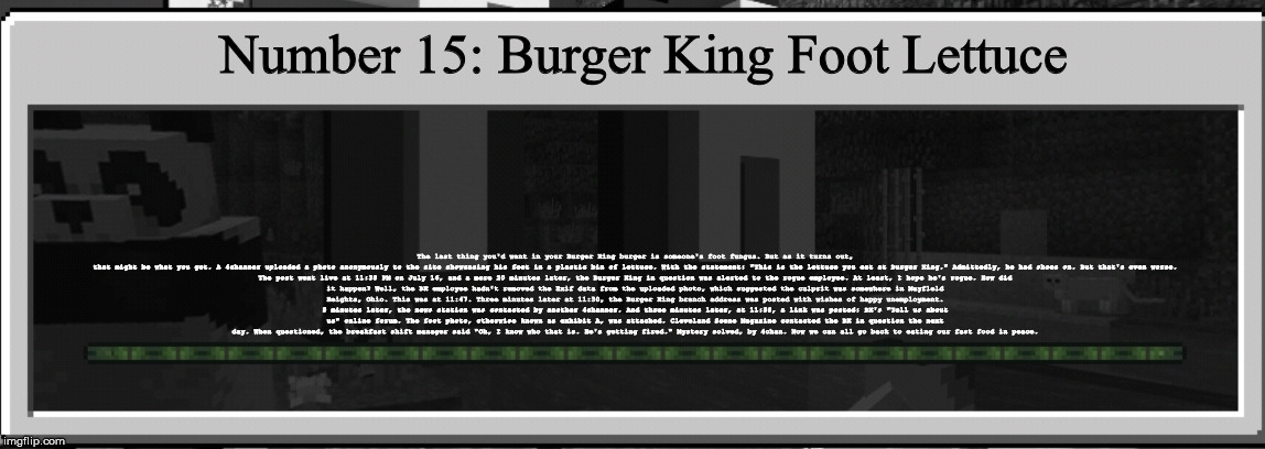 Minecraft loading bar tips | Number 15: Burger King Foot Lettuce The last thing you'd want in your Burger King burger is someone's foot fungus. But as it turns out, that | image tagged in minecraft loading bar tips | made w/ Imgflip meme maker