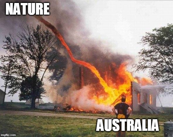 I smite thee! | NATURE; AUSTRALIA | image tagged in i smite thee | made w/ Imgflip meme maker