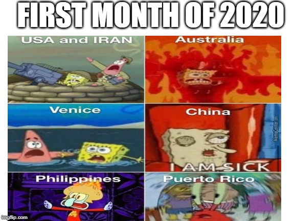 sponebob 2020 | FIRST MONTH OF 2020 | image tagged in spongebob | made w/ Imgflip meme maker