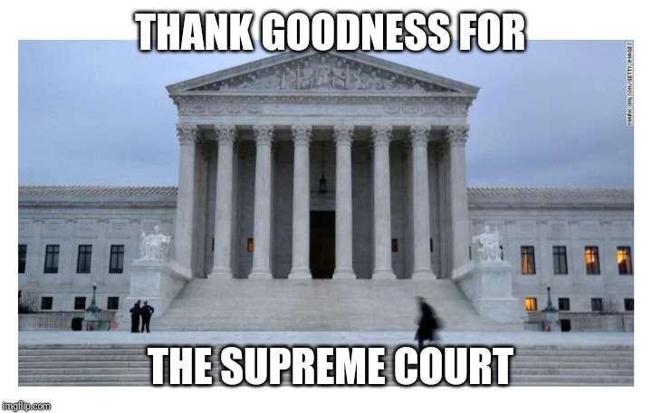 RULING: NO MORE DEADBEAT IMMIGRANTS ALLOWED! ONLY THE GOOD ONES FROM NOW ON! USA WINNING,WOO-HOO! AMERICA FIRST! | THANK GOODNESS FOR; THE SUPREME COURT | image tagged in illegal aliens,supreme court | made w/ Imgflip meme maker