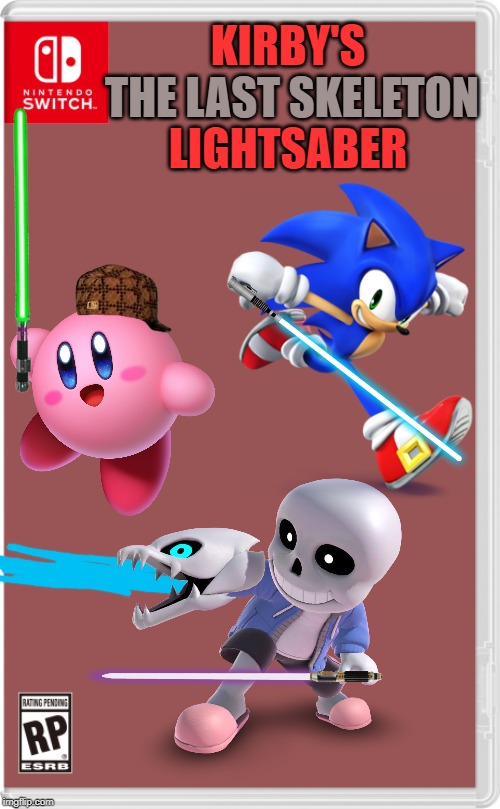 Number 8! | KIRBY'S; THE LAST SKELETON; LIGHTSABER | image tagged in nintendo switch cartridge case,kirby,sonic the hedgehog,star wars,lightsaber,sans | made w/ Imgflip meme maker
