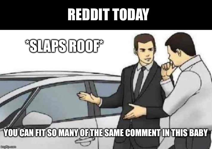 Car Salesman Slaps Roof Of Car Meme - Imgflip