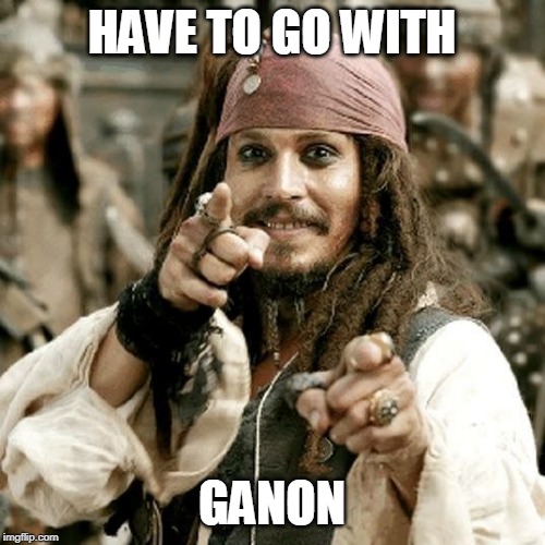 POINT JACK | HAVE TO GO WITH GANON | image tagged in point jack | made w/ Imgflip meme maker