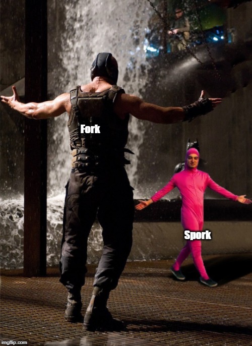 Bane vs Filthy Frank | Fork; Spork | image tagged in bane vs filthy frank | made w/ Imgflip meme maker